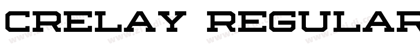 Crelay Regular字体转换 Crelay Regular字体转换